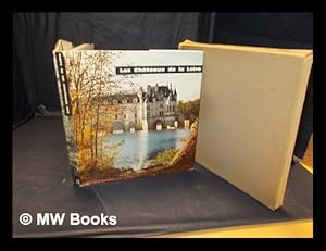 Bild des Verkufers fr Les chateaux de la loire: 78 photographies en couleurs zum Verkauf von MW Books Ltd.