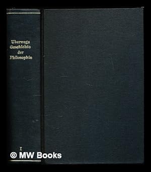 Bild des Verkufers fr Friedrich Ueberwegs Grundriss der Geschichte der Philosophie des Altertums zum Verkauf von MW Books Ltd.