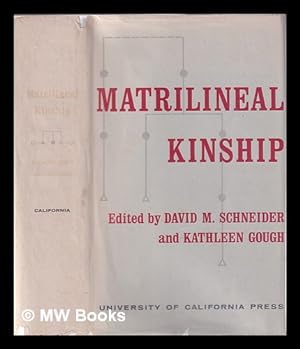 Bild des Verkufers fr Matrilineal kinship / edited by David M. Schneider and Kathleen Gough zum Verkauf von MW Books Ltd.