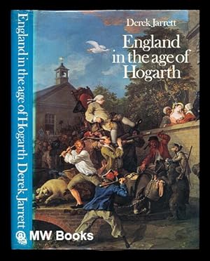 Seller image for England in the age of Hogarth / Derek Jarrett for sale by MW Books Ltd.