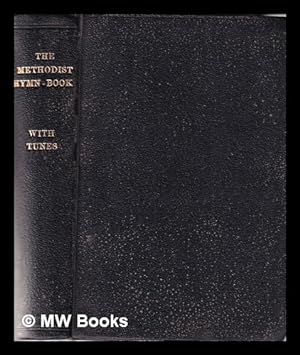 Imagen del vendedor de The Methodist hymn-book with tunes a la venta por MW Books Ltd.