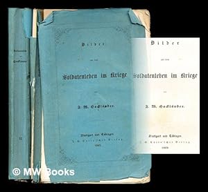 Seller image for Bilder aus dem Soldatenleben im Kriege / von F.W. Hacklnder: two volumes for sale by MW Books Ltd.