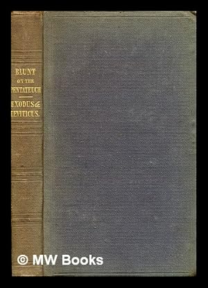 Imagen del vendedor de A family exposition of the Pentateuch : Exodus-Leviticus [Vol 2] / Henry Blunt a la venta por MW Books Ltd.