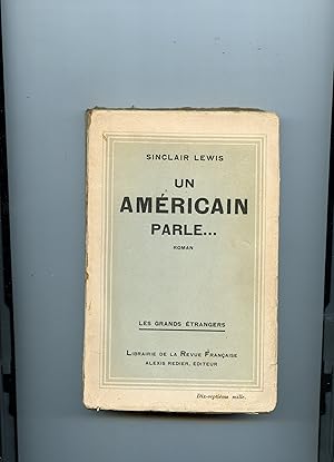 Image du vendeur pour UN AMRICAIN PARLE. .Roman .Introduction de Franois Fosca . Adaptation franaise de Mme. Martin - Chauffier mis en vente par Librairie CLERC