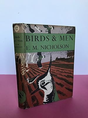 Seller image for New Naturalist No. 17 BIRDS AND MEN The Bird Life of British Towns, Villages, Gardens & Farmland [Association copy- Eric Hosking] for sale by LOE BOOKS