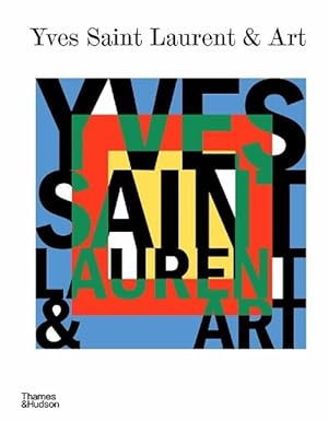 Bild des Verkufers fr Yves Saint Laurent and Art (Hardcover) zum Verkauf von AussieBookSeller