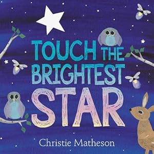 Seller image for Touch the Brightest Star (Hardcover) for sale by Grand Eagle Retail