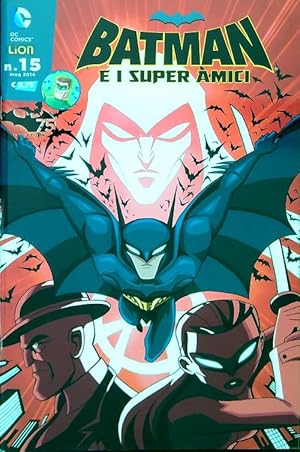 Imagen del vendedor de Batman e i super amici N. 15 a la venta por Librodifaccia