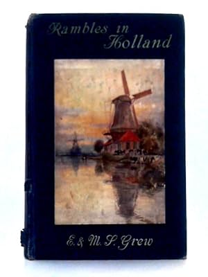 Seller image for Rambles in Holland for sale by World of Rare Books