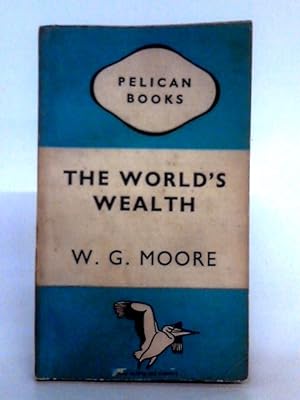 Immagine del venditore per The World's Wealth venduto da World of Rare Books