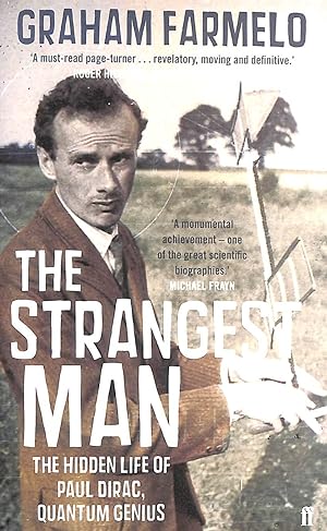 Immagine del venditore per The Strangest Man: The hidden Life of Paul Dirac, Quantum Genius venduto da M Godding Books Ltd