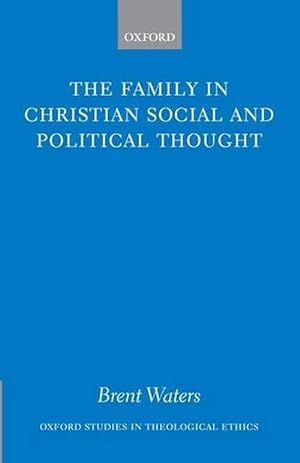 Seller image for The Family in Christian Social and Political Thought (Hardcover) for sale by Grand Eagle Retail
