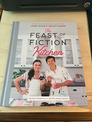 Seller image for The Feast of Fiction Kitchen: Recipes Inspired by TV, Movies, Games & Books for sale by Dreadnought Books