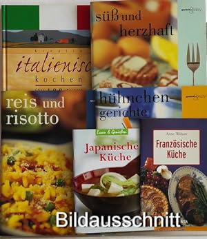6 Kochbücher: Reis und Risotto / Süß und herzhaft / Hühnchengerichte / Japanische Küche / Französ...