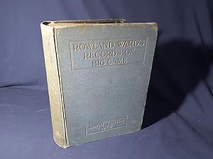Seller image for Rowland Wards Records of Big Game with their Distribution,Characteristics,Dimensions,Weights, and Horn & Tusk Measurements(Hardback,Rebound,9th Edition,1928) for sale by Codex Books