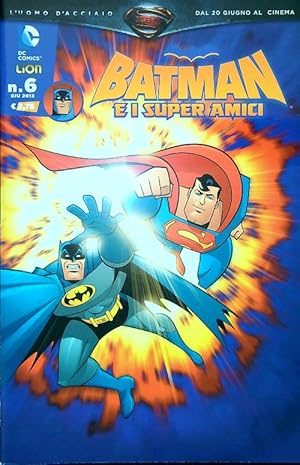 Imagen del vendedor de Batman e i super amici N. 6 a la venta por Librodifaccia