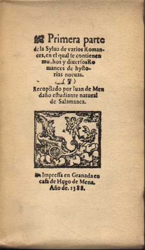 SILVA DE VARIOS ROMANCES. PRIMERA Y SEGUNDA PARTE. AÑO DE 1588.