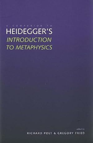 Bild des Verkufers fr A Companion to Heidegger's "Introduction to Metaphysics" (Paperback) zum Verkauf von Grand Eagle Retail