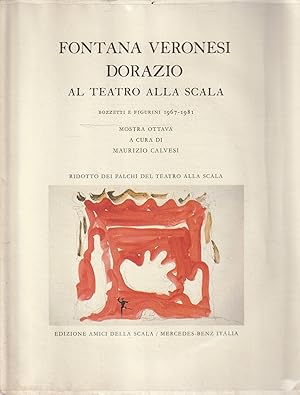 Image du vendeur pour Fontana Veronesi Dorazio al Teatro alla Scala. Bozzetti e figurini 1967-1981 mis en vente par Messinissa libri