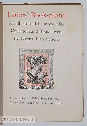 LADIES' BOOK-PLATES, AN ILLUSTRATED HANDBOOK FOR COLLECTORS AND BOOK-LOVERS