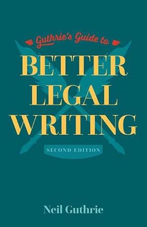 Bild des Verkufers fr Guthries Guide to Better Legal Writing (Paperback) zum Verkauf von AussieBookSeller