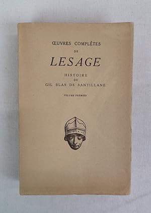 Oeuvres Complètes de Lesage. Histoire de Gil Blas de Santillane. Volume Premier.