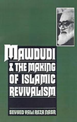 Seller image for Mawdudi and the Making of Islamic Revivalism (Hardcover) for sale by AussieBookSeller