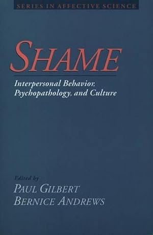 Seller image for Shame: Interpersonal Behavior, Psychopathology, and Culture (Paperback) for sale by AussieBookSeller