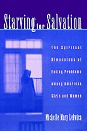 Seller image for Starving for Salvation (Hardcover) for sale by AussieBookSeller