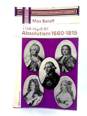 Seller image for Age of Absolutism 1660-1815 for sale by World of Rare Books