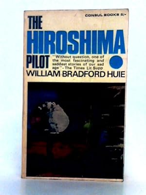 Seller image for The Hiroshima Pilot for sale by World of Rare Books