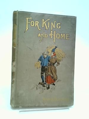 Imagen del vendedor de For King And Home a la venta por World of Rare Books