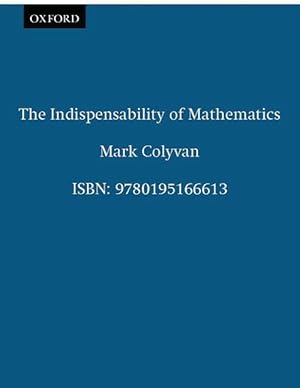 Seller image for The Indispensability of Mathematics (Paperback) for sale by AussieBookSeller