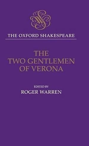 Seller image for The Oxford Shakespeare: The Two Gentlemen of Verona (Hardcover) for sale by AussieBookSeller