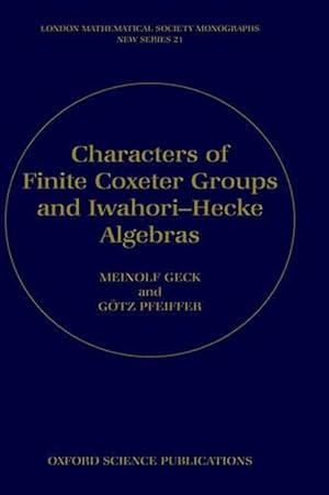 Immagine del venditore per Characters of Finite Coxeter Groups and Iwahori-Hecke Algebras (Hardcover) venduto da AussieBookSeller