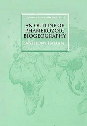 Bild des Verkufers fr An Outline of Phanerozoic Biogeography (Paperback) zum Verkauf von AussieBookSeller