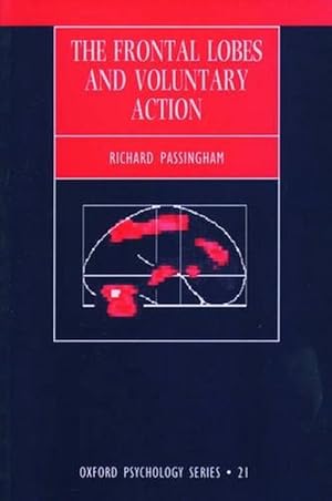 Immagine del venditore per The Frontal Lobes and Voluntary Action (Paperback) venduto da AussieBookSeller