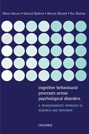 Immagine del venditore per Cognitive Behavioural Processes across Psychological Disorders (Paperback) venduto da AussieBookSeller