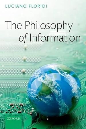 Imagen del vendedor de The Philosophy of Information (Hardcover) a la venta por AussieBookSeller
