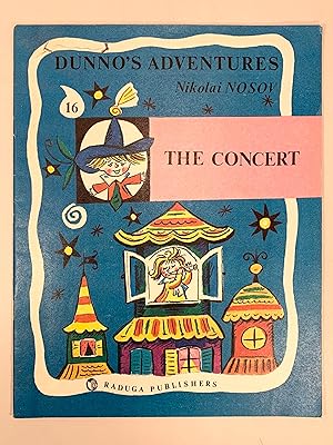 Imagen del vendedor de The Concert Dunno's Adventures a la venta por Old New York Book Shop, ABAA