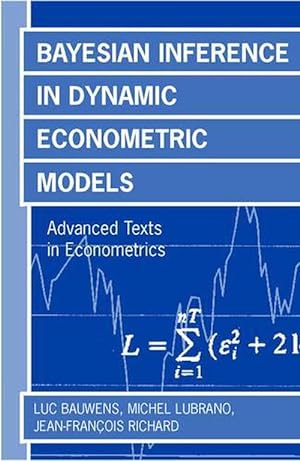 Imagen del vendedor de Bayesian Inference in Dynamic Econometric Models (Hardcover) a la venta por AussieBookSeller