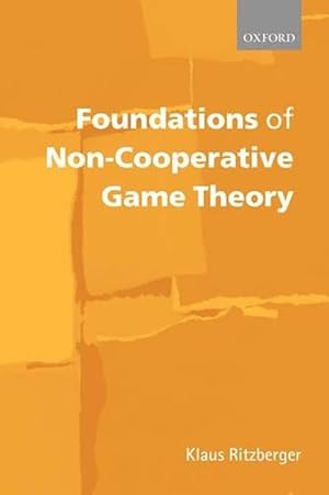 Immagine del venditore per Foundations of Non-Cooperative Game Theory (Hardcover) venduto da AussieBookSeller