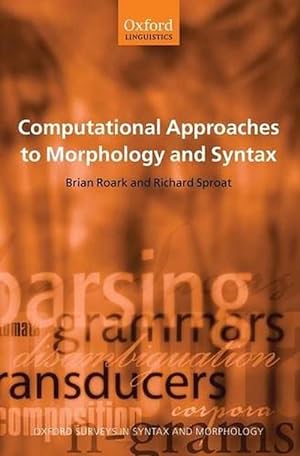 Bild des Verkufers fr Computational Approaches to Morphology and Syntax (Hardcover) zum Verkauf von AussieBookSeller
