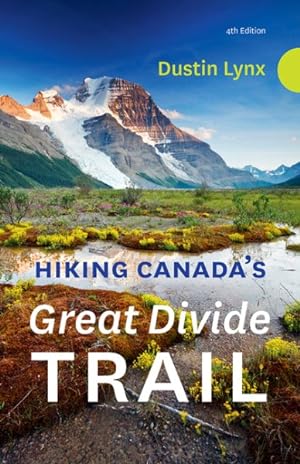 Image du vendeur pour Hiking Canada?s Great Divide Trail mis en vente par GreatBookPrices