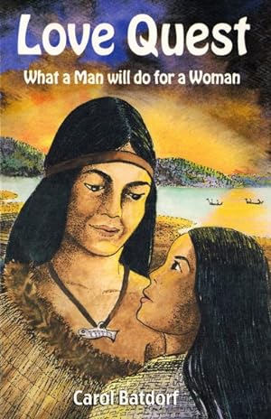 Immagine del venditore per Love Quest : What a Man Will Do for a Woman venduto da GreatBookPrices
