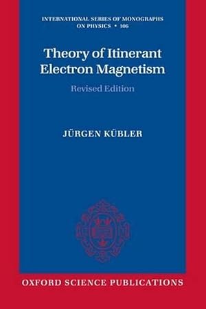 Imagen del vendedor de Theory of Itinerant Electron Magnetism (Paperback) a la venta por AussieBookSeller