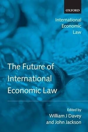 Seller image for The Future of International Economic Law (Paperback) for sale by AussieBookSeller