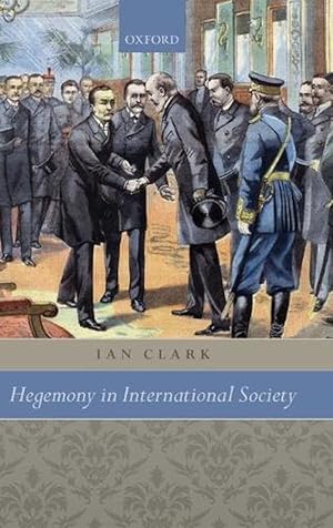 Image du vendeur pour Hegemony in International Society (Hardcover) mis en vente par AussieBookSeller