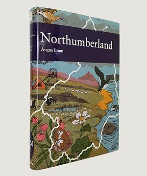 Seller image for Northumberland with Alston Moor (New Naturalist 95). [SIGNED]. for sale by Keel Row Bookshop Ltd - ABA, ILAB & PBFA