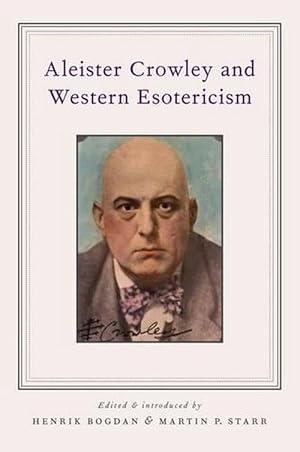 Seller image for Aleister Crowley and Western Esotericism (Paperback) for sale by AussieBookSeller